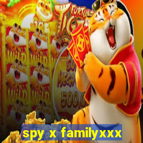 spy x familyxxx